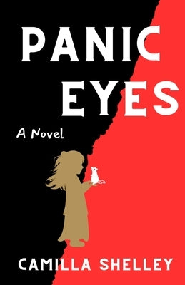 Panic Eyes by Shelley, Camilla