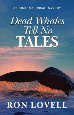 Dead Whales Tell No Tales by Lovell, Ron