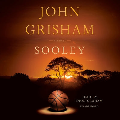 Sooley by Grisham, John