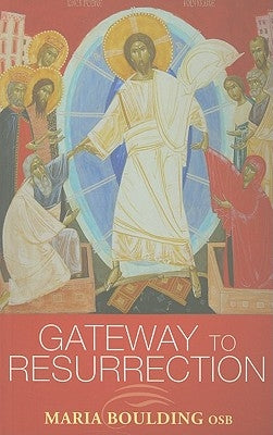 Gateway to Resurrection by Boulding, Maria