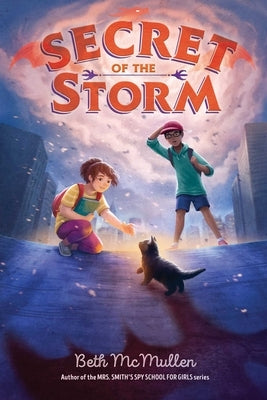 Secret of the Storm by McMullen, Beth