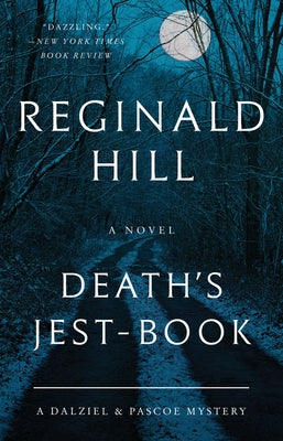 Death's Jest-Book: A Dalziel and Pascoe Mystery by Hill, Reginald