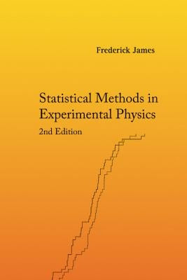 Statistical Methods in Experimental Physics (2nd Edition) by James, Frederick
