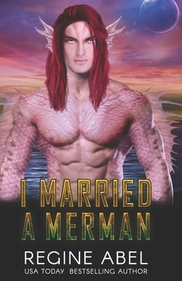 I Married A Merman by Abel, Regine