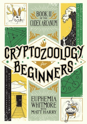 Cryptozoology for Beginners by Harry, Matt