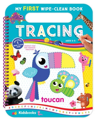 My First Wipe Clean Book: Tracing by Publishing, Kidsbooks