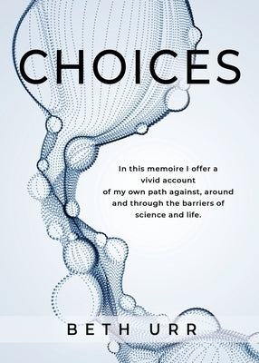 Choices by Urr, Beth