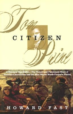 Citizen Tom Paine by Fast, Howard