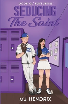 Seducing the Saint by Hendrix, Mj