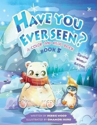 Have You Ever Seen? - Book 5 by Wood, Debbie