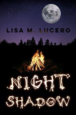 Night Shadow by Lucero, Lisa M.