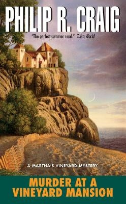 Murder at a Vineyard Mansion by Craig, Philip R.