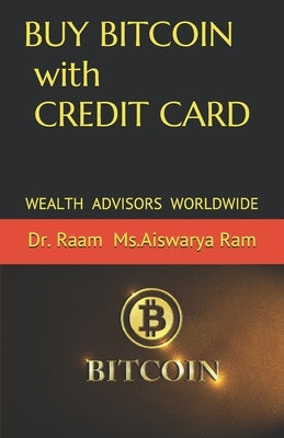 BUY BITCOIN with CREDIT CARD by Ram, MS Aiswarya