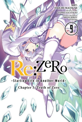 RE: Zero -Starting Life in Another World-, Chapter 3: Truth of Zero, Vol. 9 (Manga) by Nagatsuki, Tappei