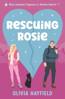 Rescuing Rosie: Magical matchmaking in an English village by Hayfield, Olivia
