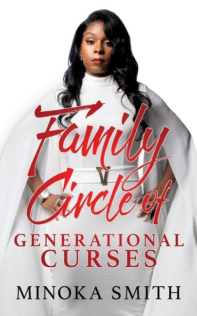 Family Circle of Generational Curses by Smith, Minoka