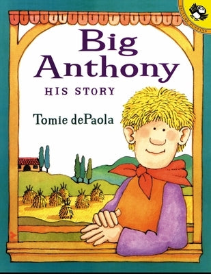 Big Anthony: His Story by dePaola, Tomie