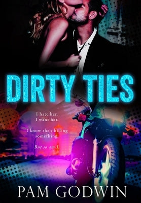Dirty Ties by Godwin, Pam