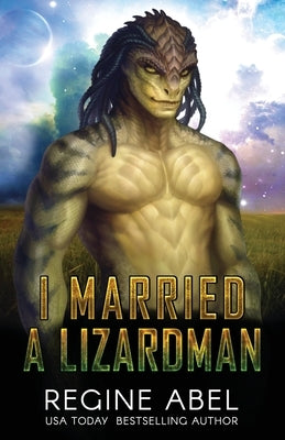 I Married A Lizardman by Abel, Regine