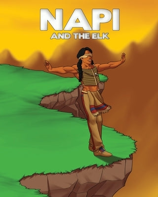 NAPI & The Elk: Level 3 Reader by Eaglespeaker, Jason