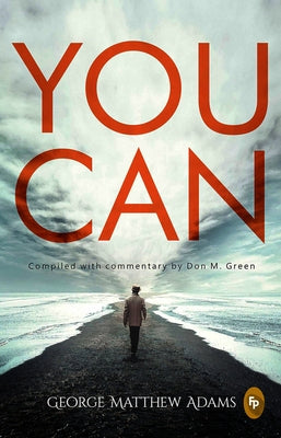 You Can by Adams, George Matthew