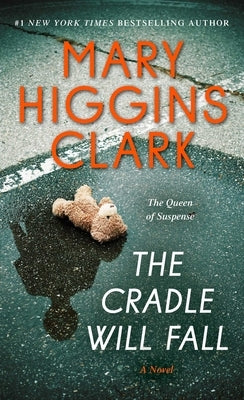 The Cradle Will Fall by Clark, Mary Higgins