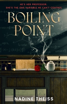 Boiling Point by Theiss, Nadine