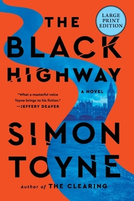 The Black Highway by Toyne, Simon