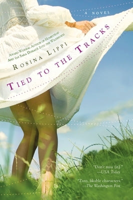 Tied to the Tracks by Lippi, Rosina