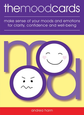 Mood Cards: Make Sense of Your Moods and Emotions for Clarity, Confidence and Well-Being by Harrn, Andrea