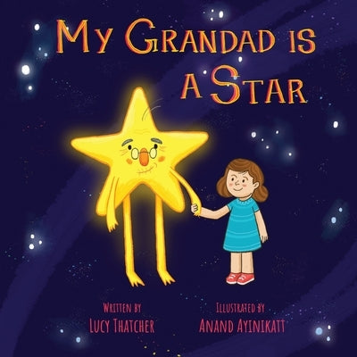 My Grandad Is A Star by Thatcher, Lucy