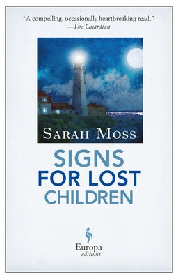 Signs for Lost Children by Moss, Sarah