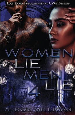 Women Lie Men Lie 4 by Milligan, A. Roy