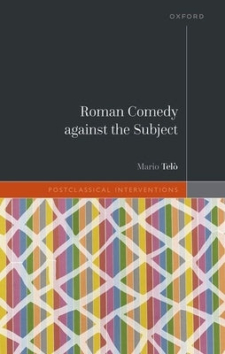 Roman Comedy Against the Subject by Tel&#195;&#178;, Mario