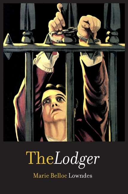 The Lodger by Lowndes, Marie Belloc