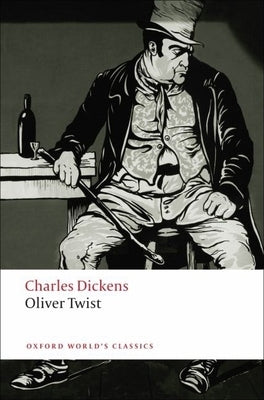 Oliver Twist by Dickens, Charles