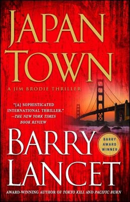 Japantown: A Thriller by Lancet, Barry