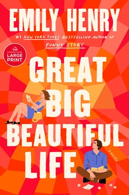 Great Big Beautiful Life by Henry, Emily