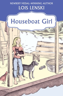 Houseboat Girl by Lenski, Lois