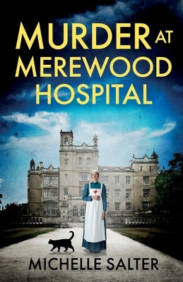 Murder at Merewood Hospital by Salter, Michelle