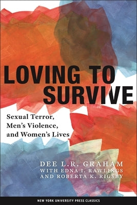 Loving to Survive by Graham, Dee L. R.