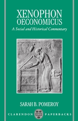 Oeconomicus: A Social and Historical Commentary by Xenophon