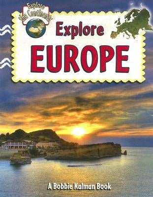 Explore Europe by Aloian, Molly
