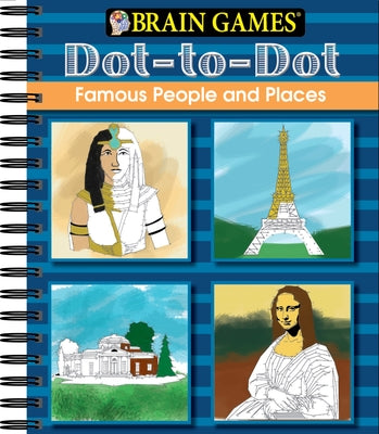 Brain Games - Dot to Dot: Famous People and Places by Publications International Ltd