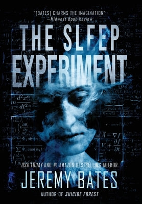 The Sleep Experiment by Bates, Jeremy