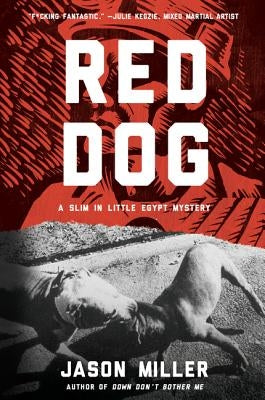 Red Dog by Miller, Jason