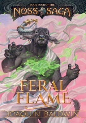 Feral Flame by Baldwin, Joaqu&#195;&#173;n