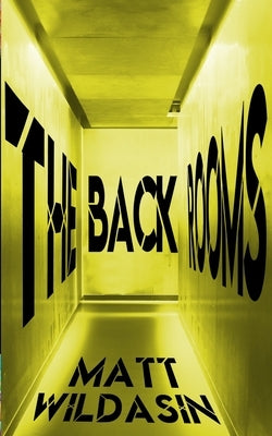 The Backrooms by Wildasin, Matt