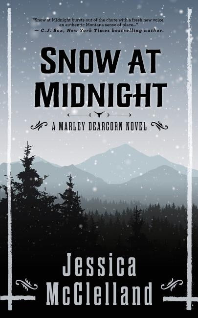 Snow at Midnight: A Marley Dearcorn Novel by McClelland, Jessica