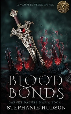 Blood Bonds by Hudson, Stephanie